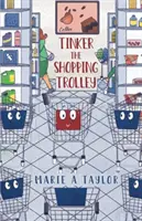 Tinker der Einkaufswagen - Tinker the Shopping Trolley
