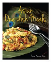 Asiatische Ein-Gericht-Mahlzeiten - Asian One-dish Meals