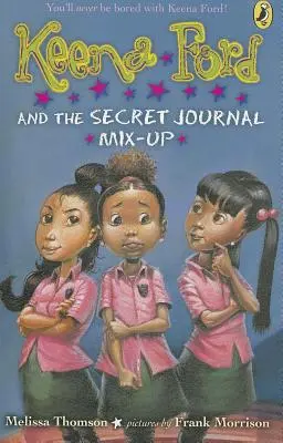 Keena Ford und die Verwechslung des Geheimjournals - Keena Ford and the Secret Journal Mix-Up