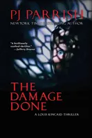 Der entstandene Schaden: Ein Louis-Kincaid-Thriller - The Damage Done: A Louis Kincaid Thriller