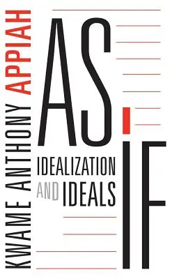 Als ob: Idealisierung und Ideale - As If: Idealization and Ideals
