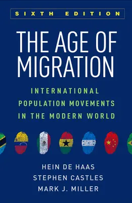 Das Zeitalter der Migration: Internationale Bevölkerungsbewegungen in der modernen Welt - The Age of Migration: International Population Movements in the Modern World