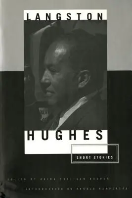 Die Kurzgeschichten von Langston Hughes - The Short Stories of Langston Hughes