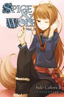 Spice and Wolf, Bd. 11 (Light Novel): Seitenfarben II - Spice and Wolf, Vol. 11 (Light Novel): Side Colors II