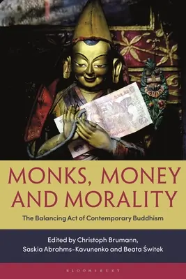 Mönche, Geld und Moral: Der Balanceakt des zeitgenössischen Buddhismus - Monks, Money, and Morality: The Balancing Act of Contemporary Buddhism