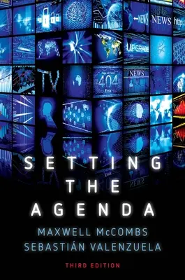 Die Tagesordnung festlegen: Massenmedien und öffentliche Meinung - Setting the Agenda: Mass Media and Public Opinion
