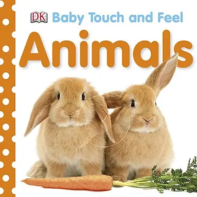 Baby Touch and Feel: Tiere - Baby Touch and Feel: Animals