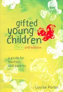 Begabte junge Kinder: Ein Leitfaden für Lehrer und Eltern - Gifted Young Children: A Guide For Teachers and Parents