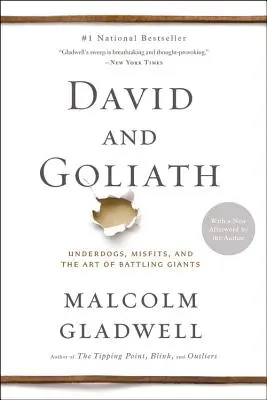 David und Goliath: Underdogs, Außenseiter und die Kunst des Kampfes gegen Giganten - David and Goliath: Underdogs, Misfits, and the Art of Battling Giants