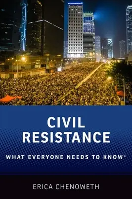 Ziviler Widerstand: Was jeder wissen muss(te) - Civil Resistance: What Everyone Needs to Know(r)