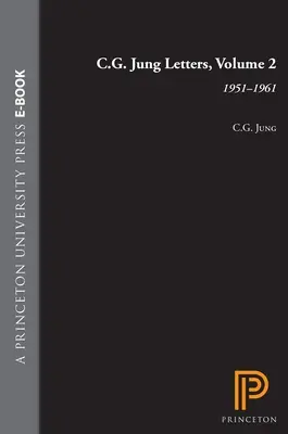 C.G. Jungs Briefe, Band 2: 1951-1961 - C.G. Jung Letters, Volume 2: 1951-1961