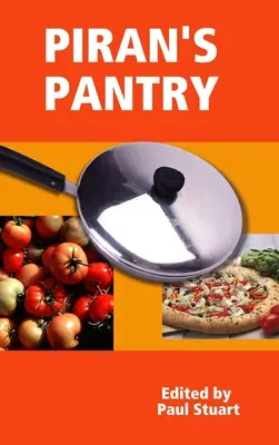 Piran's Speisekammer - Piran's Pantry