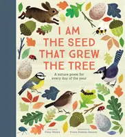 Ich bin der Samen, aus dem der Baum wuchs - Ein Naturgedicht für jeden Tag des Jahres - National Trust - I Am the Seed That Grew the Tree - A Nature Poem for Every Day of the Year - National Trust