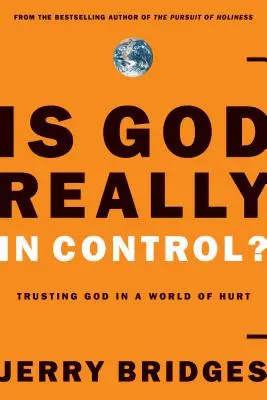 Hat Gott wirklich alles im Griff? Gottvertrauen in einer Welt des Schmerzes - Is God Really in Control?: Trusting God in a World of Hurt