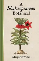Eine Shakespeare'sche Botanik - A Shakespearean Botanical
