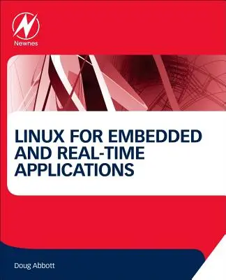 Linux für eingebettete und Echtzeitanwendungen - Linux for Embedded and Real-Time Applications