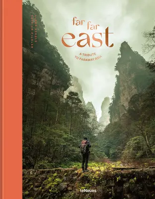 Ferner Ferner Osten: Eine Hommage an das ferne Asien - Far Far East: A Tribute to Faraway Asia