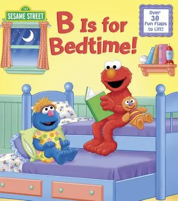 B ist für Schlafenszeit! (Sesamstraße) - B Is for Bedtime! (Sesame Street)