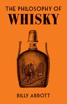 Die Philosophie des Whiskys - The Philosophy of Whisky