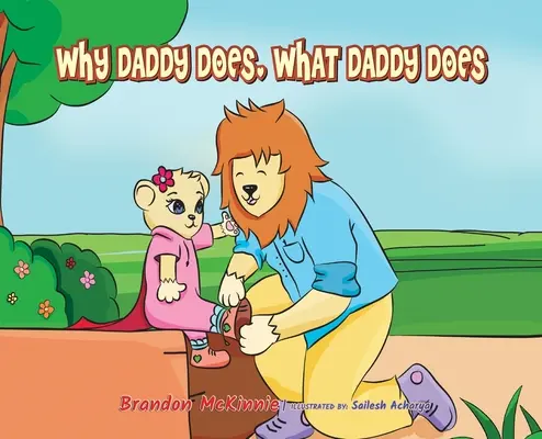 Warum Daddy tut, was Daddy tut - Why Daddy Does, What Daddy Does