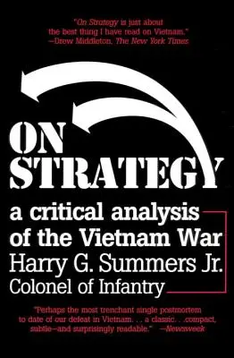 Über Strategie: Eine kritische Analyse des Vietnamkriegs - On Strategy: A Critical Analysis of the Vietnam War
