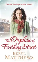 Waisenkind der Farthing Street - Orphan of Farthing Street