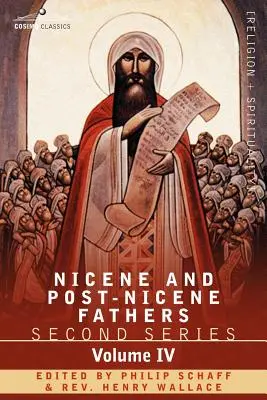 Nizänische und postnizänische Väter: Zweite Reihe Band IV Anthanasius: Ausgewählte Werke und Briefe - Nicene and Post-Nicene Fathers: Second Series Volume IV Anthanasius: Selects Works and Letters