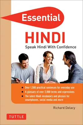 Grundlegendes Hindi: Sprechen Sie Hindi mit Selbstvertrauen! (Hindi Phrasebook & Wörterbuch) - Essential Hindi: Speak Hindi with Confidence! (Hindi Phrasebook & Dictionary)