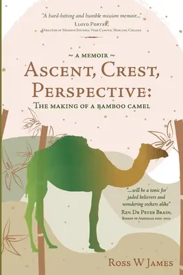 Aufstieg, Scheitel, Perspektive: Die Entstehung eines Bambuskamels - Ascent, Crest, Perspective: The Making Of A Bamboo Camel