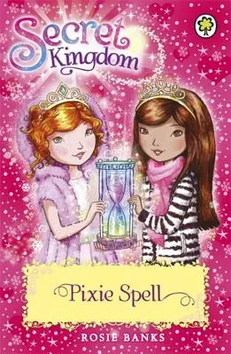 Geheimes Königreich: 34: Pixie-Zauber - Secret Kingdom: 34: Pixie Spell