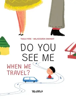 Siehst du mich, wenn wir reisen? - Do You See Me when We Travel?