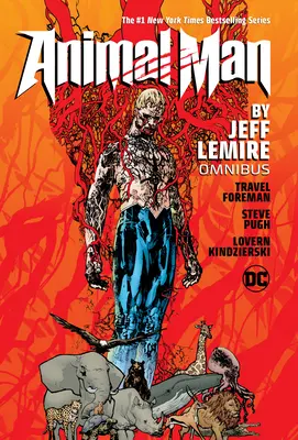 Animal Man von Jeff Lemire Omnibus - Animal Man by Jeff Lemire Omnibus