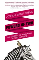Die Macht der Zwei - Die Essenz der Innovation in kreativen Paaren finden - Powers of Two - Finding the Essence of Innovation in Creative Pairs