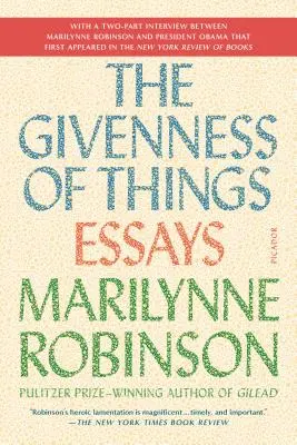 Die Gegebenheit der Dinge: Aufsätze - The Givenness of Things: Essays