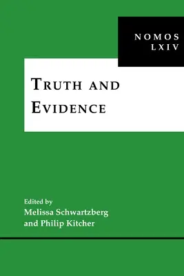 Wahrheit und Beweise: Nomos LXIV - Truth and Evidence: Nomos LXIV
