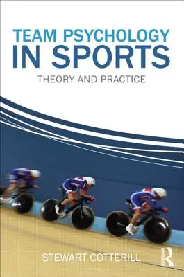 Mannschaftspsychologie im Sport: Theorie und Praxis - Team Psychology in Sports: Theory and Practice