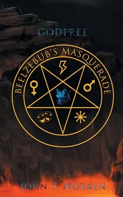 Gottlose Maskerade des Beelzebub - Godfree Beelzebub's Masquerade