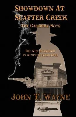 Showdown am Scatter Creek - Showdown At Scatter Creek