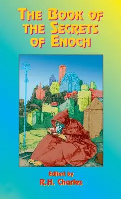 Das Buch der Geheimnisse Henochs - The Book of the Secrets of Enoch