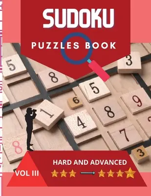 Sudoku Rätselbuch: Ein herausforderndes Sudoku-Buch mit Rätseln und Lösungen, schwer und fortgeschritten, sehr unterhaltsam und lehrreich. - Sudoku Puzzle Book: A challenging sudoku book with puzzles and solutions hard and advanced, very fun and educational.
