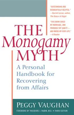 Mythos Monogamie: Ein persönliches Handbuch zur Überwindung von Affären - Monogamy Myth: A Personal Handbook for Recovering from Affairs