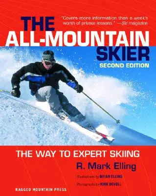 All-Mountain-Skifahrer: Der Weg zum Skiexperten - All-Mountain Skier: The Way to Expert Skiing