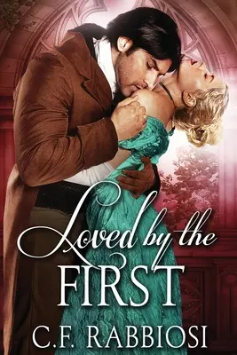 Verliebt in den Ersten - Loved By The First