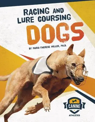 Rennhunde und Coursing-Hunde - Racing and Lure Coursing Dogs