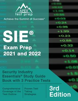 SIE Exam Prep 2021 and 2022: Security Industry Essentials Study Guide Book with 3 Practice Tests [3. Auflage] - SIE Exam Prep 2021 and 2022: Security Industry Essentials Study Guide Book with 3 Practice Tests [3rd Edition]