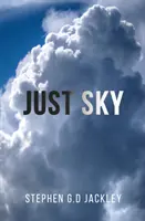 Nur der Himmel - Just Sky