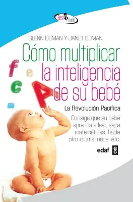 Multiplikation der Intelligenz Ihres Kindes - Como Multiplicar La Inteligencia de Su Bebe