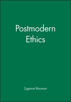 Postmoderne Ethik - Postmodern Ethics