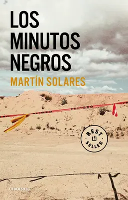 Los Minutos Negros / Die schwarzen Minuten - Los Minutos Negros / The Black Minutes