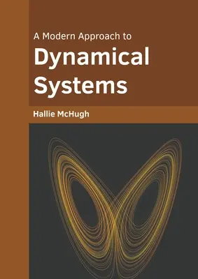 Eine moderne Herangehensweise an Dynamische Systeme - A Modern Approach to Dynamical Systems